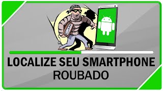 Como rastrear e bloquear seu Android perdido ou roubado [upl. by Krista]