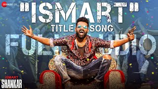 Ismart Title Song  Full Song  iSmart Shankar  Ram Pothineni  Mani Sharma  Anurag Kulkarni [upl. by Madella]