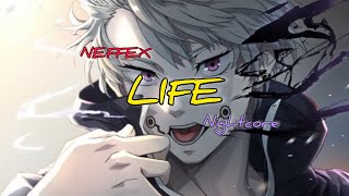 Nightcore  Life  NEFFEX  Lyrics [upl. by Mosra]