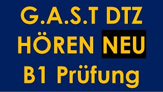 GAST DTZ B1 Hören Prüfung B1 Neu 2024 dtz dtzb1 dtzhören [upl. by Rehsu818]