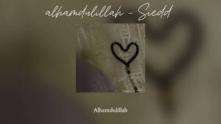 Alhamdulillah  Siedd  Vocals Only  Sped up  Lyrics [upl. by Melak]