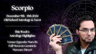 Scorpio Weekly December 9th15th Old School Astrology Mercury Direct amp Full Moon in Gemini [upl. by Tillman]