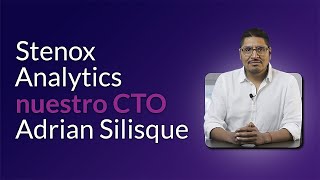 Stenox Analytics  Por Nuestro CTO Adrian Silisque [upl. by Nnairam]