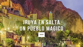 Iruya un pueblo que desciende del mismo cielo  Salta Argentina [upl. by Iaka669]