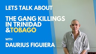 Lets talk about the gang killings in Trinidad and Tobago [upl. by Packton931]