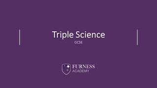 Furness Academy  Year 9 Options – Triple Science [upl. by Louls]