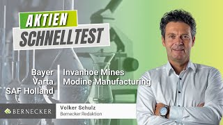 AktienSchnelltest inkl Varta Bayer Ivanhoe Mines Modine Manufacturing und SAF Holland [upl. by Rosenkranz]