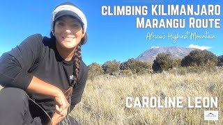 Climbing Mount Kilimanjaro Marangu Route with ‪CarolineLeon‬ Africas Highest Peak Travel‬‬‬‬ [upl. by Ayel]