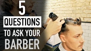 5 QUESTIONS TO ASK YOUR BARBER FOR A BETTER HAIRCUT  RGVLOG 4 [upl. by Nawk]