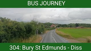 🇬🇧 BUS JOURNEY  Simonds 304 Bury St Edmunds  Diss [upl. by Alarick]