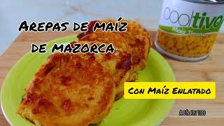 Arepas de Maíz EnlatadoArepas de ChocloCachapa con Maíz enlatado [upl. by Ferrell]