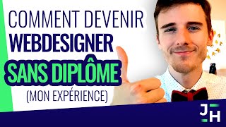 Devenir WEBDESIGNER sans Diplome en Freelance Formation Webdesign [upl. by Manlove72]