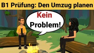 Mündliche Prüfung Deutsch B1  Gemeinsam etwas planenDialog sprechen Teil 3 Den Umzug planen [upl. by Hunger]