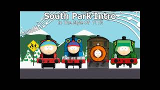 South Park Intro  Music In The Style Of TTTE [upl. by Patty]