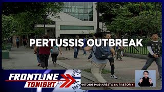 Pertussis outbreak idineklara sa Quezon City  Frontline Tonight [upl. by Adan]