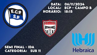 Esporte Clube Pinheiros X A Hebraica – Sub 11 [upl. by Erikson]