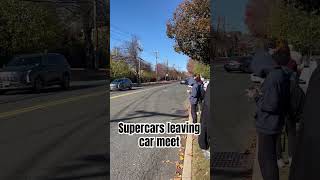 Supercars leaving car meet Wait for the McLaren… carmeet supercar porsche mclaren nj [upl. by Collen]