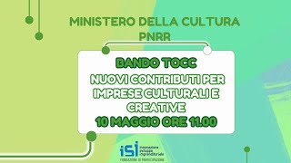 Bando TOCC – Nuovi contributi per imprese culturali e creative [upl. by Wilburn474]