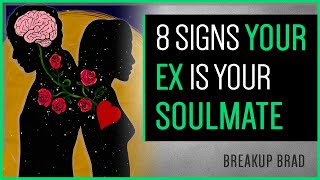 8 Signs You And Your Ex Are Meant To Be [upl. by Gill47]