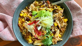 Easy 30 Minute Homemade Chicken Tortilla Soup [upl. by Yhotmit]