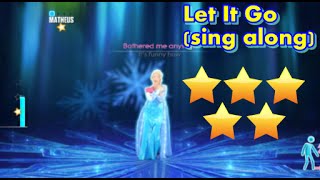 Just Dance 2015Let It Gosing alongDisney Frozen5stars [upl. by Jillane]