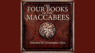 First Book of Maccabees 163 amp Second Book of Maccabees 11  The Four Books of the Maccabees [upl. by Eelymmij]