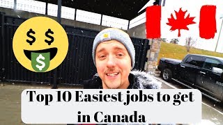 Top 10 Easiest Jobs to Get in Canada 2024 [upl. by Yhtnomit127]