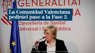 La Comunidad Valenciana pedirá al ministerio el pase a la Fase 2 en una semana [upl. by Nami]