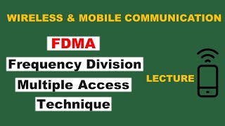 FDMA In Wireless Communication  Frequency Division Multiple Access [upl. by Crandale]