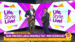 LifeStyleLive Sean Imboden Large Ensemble feauturing Mike Rodriguez [upl. by Dias]