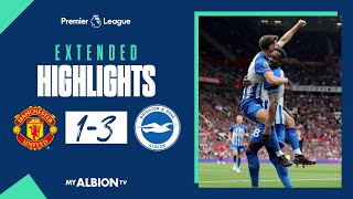 Extended PL Highlights Manchester United 1 Brighton 3 [upl. by Ryter]