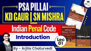 Indian Penal Code Section 1 to 511 Introduction  Indian Penal Code 1860  IPC for Judiciary Exam [upl. by Greenwald145]