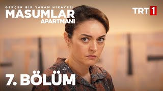 Masumlar Apartmanı 7 Bölüm [upl. by Maite]