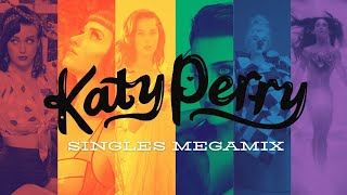 Katy Perry Singles Megamix [upl. by Pelligrini531]