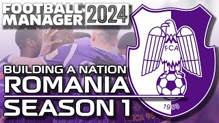 Building A Nation Romania  Football Manager 2024  Building A Nation [upl. by Bound]