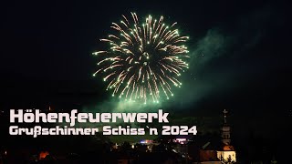 Grußschinner Schissn 2024  Höhenfeuerwerk [upl. by Rieger]