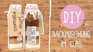 DIY Backmischung im Glas Saftige Brownies [upl. by Kliber377]