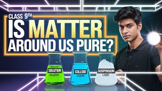 IS MATTER AROUND US PURE  Solutions  Class 9th Science  Chemistry  Read And Learn [upl. by Gnihc]