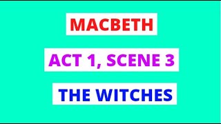 Macbeth Act 1 Sc 3 Macbeth Meets Witches Analysis In 60 Seconds  GCSE English Exams Revision [upl. by Saeger]