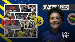 FM24 FENERBAHÇE 14  TRANSFER SEZONU  REBUILD  1SEZON FİNALİ [upl. by Ahsatin]