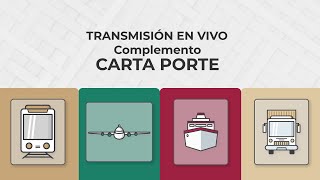 Transmisión en vivo Complemento Carta Porte [upl. by Nolrak]