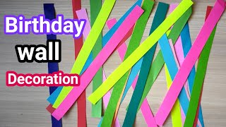 Birthday decoration ideas easy  Paper wall decoration at home  Party decoration of paper craft [upl. by Elvyn82]