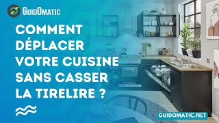 👉 Comment déplacer votre cuisine sans casser la tirelire [upl. by Tacklind]