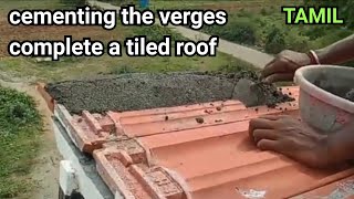 CEMENTING THE VERGES COMPLETE A TILED ROOF  OLD METHOD  EXPLAINED IN TAMIL  CLAY TILE ROOFING [upl. by Aonehc]