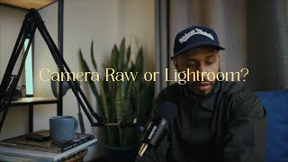 Camera RAW or Lightroom Whats the biggest difference [upl. by Ecinom704]