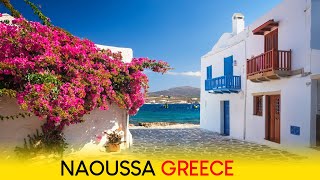 Walking Tour 4K of Naousa Paros Discover Greeces Hidden Gem [upl. by Emelun252]