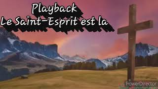 Playback Quand il descendLe SaintEsprit est la avec parole [upl. by Lamhaj]