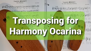 How to Transpose for the Harmony Ocarina [upl. by Tareyn]