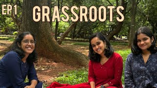 Grassroots1What Does It Take to Be an Environmentalist in BangaloreTheBs w Kratikalovesearth [upl. by Eitsirc744]