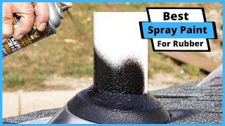 ✅ Best Spray Paint For Rubber  Top 5 Best Spray Paints For Rubber Buying Guide [upl. by Drawe]